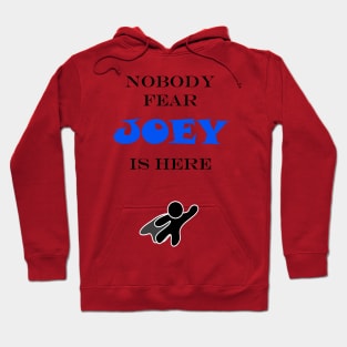 NOBODY FEAR - JOEY Hoodie
